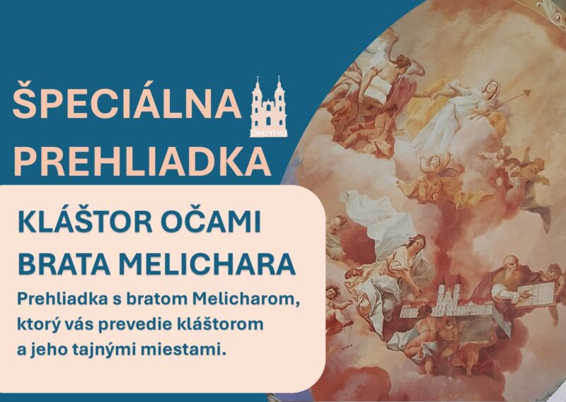 Špeciálna prehliadka Kláštora Jasov s bratom Melicharom